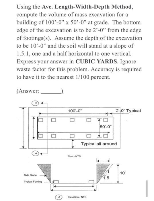Solved Using the Ave. Length-Width-Depth Method, compute the | Chegg.com