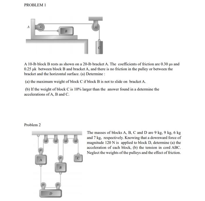 Solved PROBLEM 1 A 10-lb Block B Rests As Shown On A 20-lb | Chegg.com