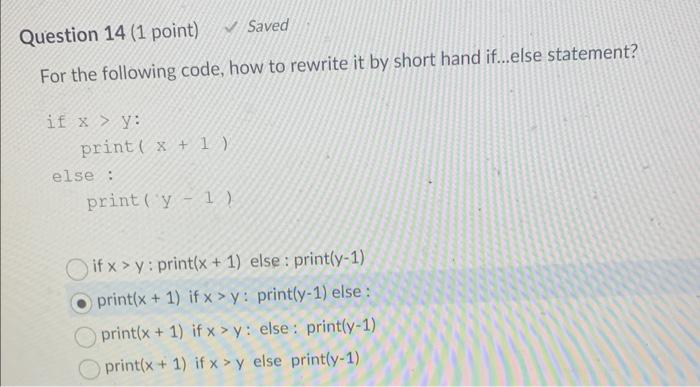 Solved For the following code, how to rewrite it by short | Chegg.com