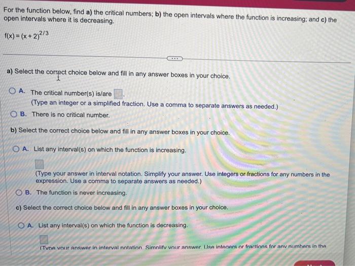 Solved For the function below, find a) the critical numbers; | Chegg.com