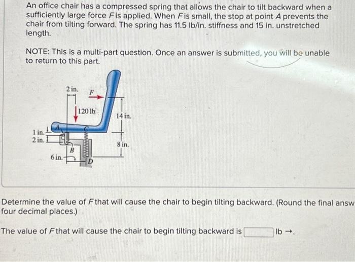 Solved An office chair has a compressed spring that allows