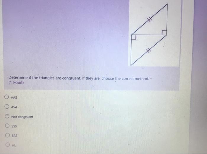 Solved Determine if the triangles are congruent. If they | Chegg.com