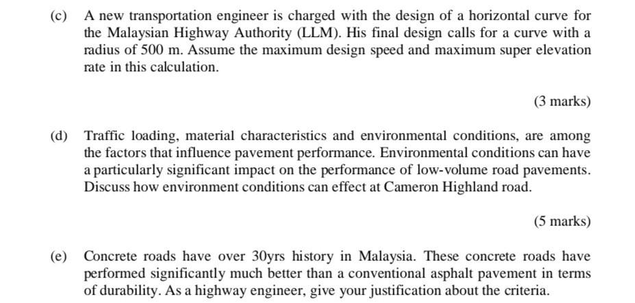 Solved (c) A new transportation engineer is charged with the | Chegg.com