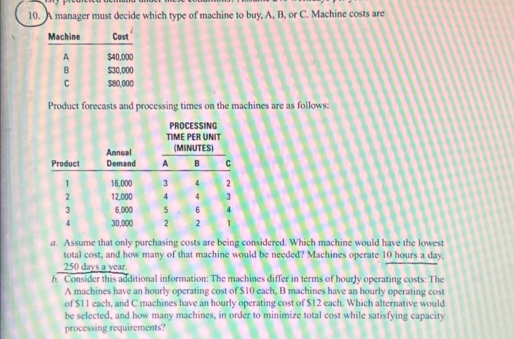 Solved A manager must decide which type of machine to buy, | Chegg.com
