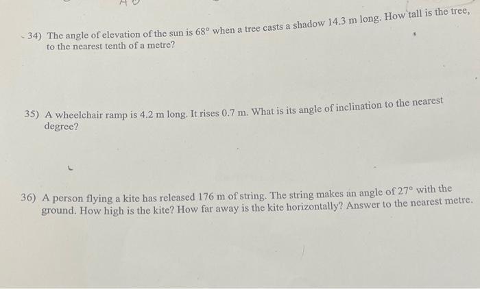 Solved - 34) The angle of elevation of the sun is 68° when a | Chegg.com