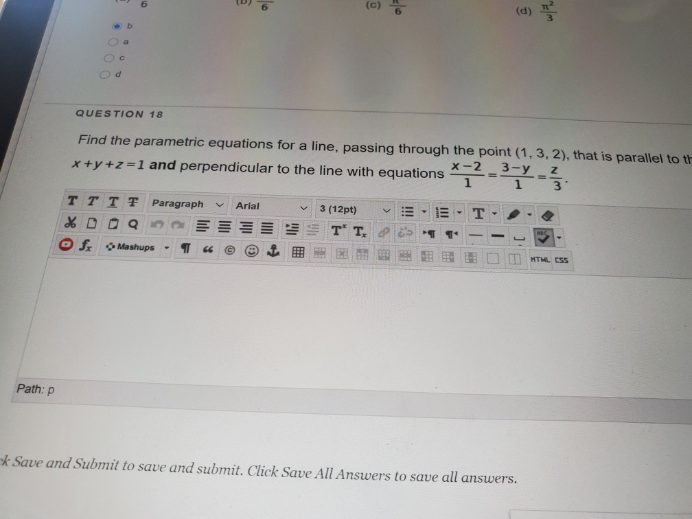 Solved 6 Ob с d QUESTION 18 Find the parametric equations | Chegg.com