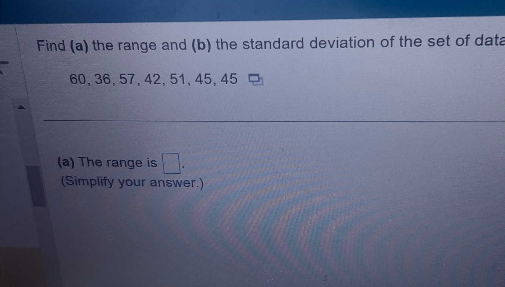 Find (a) ﻿the Range And (b) ﻿the Standard Deviation | Chegg.com