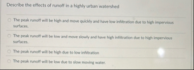 Solved Describe the effects of runoff in a highly urban | Chegg.com