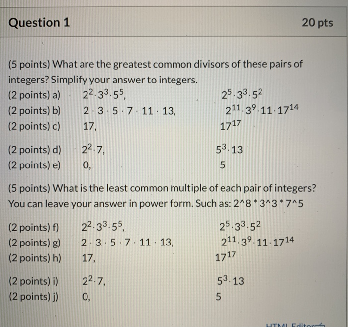 Solved Question 1 20 pts (5 points) What are the greatest | Chegg.com