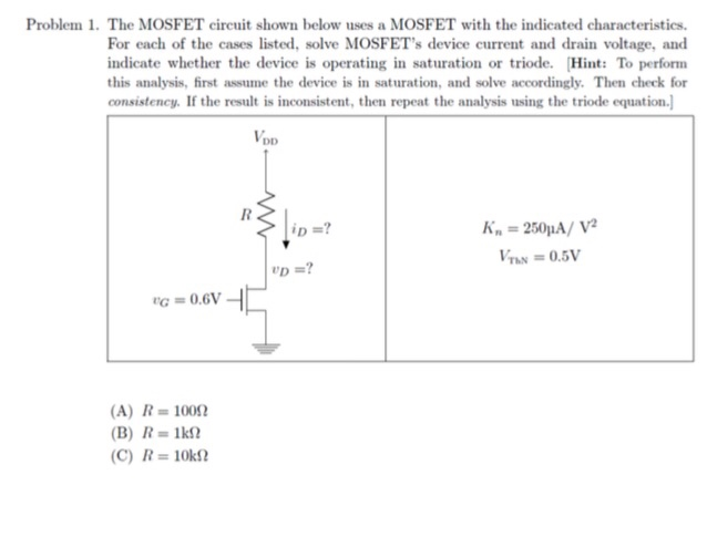Solved Problem 1. The MOSFET circuit shown below uses a | Chegg.com