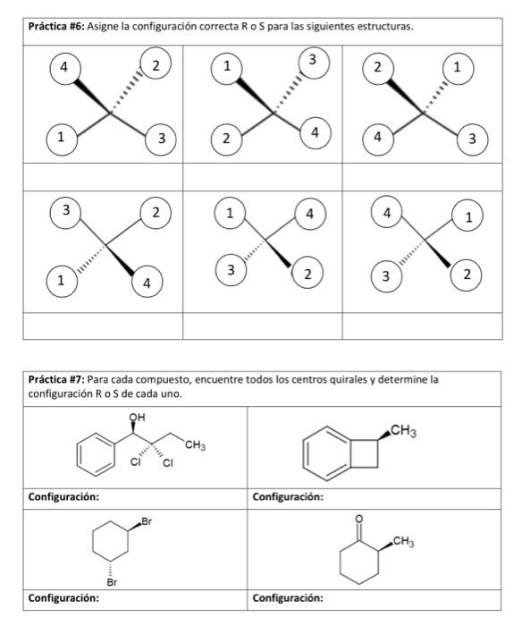 Práctica \#6: Asigne la configuración correcta \( \mathrm{R} \) o \( \mathrm{S} \) para las siguientes estructuras. Práctica