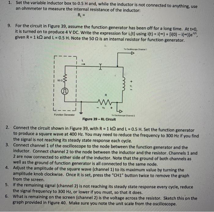 Solved 1. Set the variable inductor box to 0.5 H and, while