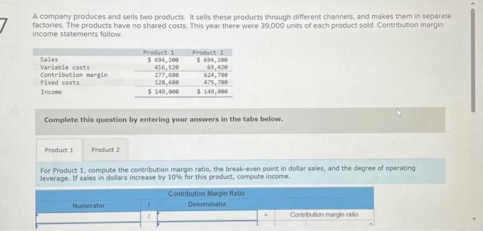 Solved A Company Produces And Sells Two Products. It Sells | Chegg.com