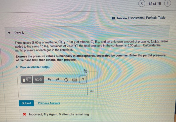 Solved 12 of 15 Review Constants 1 Periodic Table Part A | Chegg.com