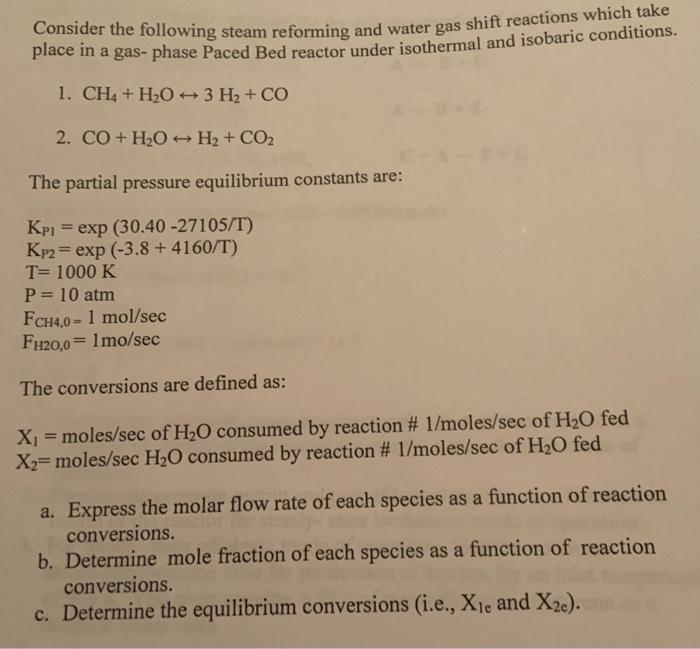 Solved Consider The Following Steam Reforming And Water Gas Chegg