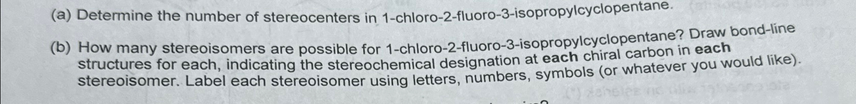 Solved (a) ﻿Determine the number of stereocenters in | Chegg.com 
