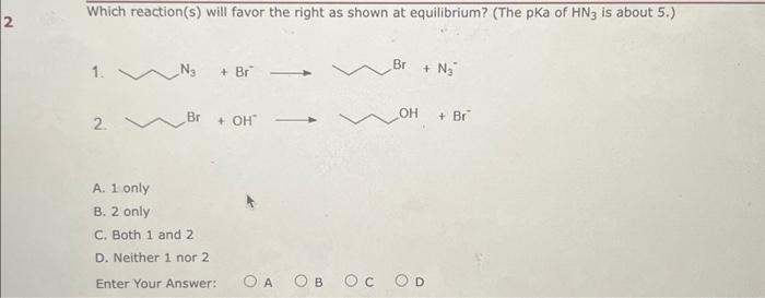 Solved Predict the product of the reaction shown. A B C D | Chegg.com