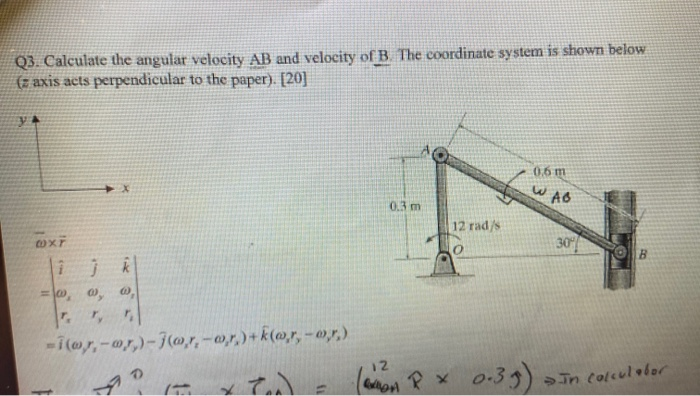 Solved Q3. Calculate the angular velocity AB and velocity of | Chegg.com