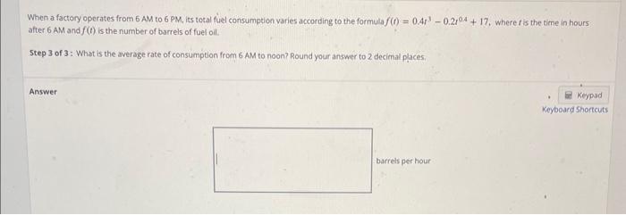 Solved When a factory operates from 6AM to 6PM its total Chegg