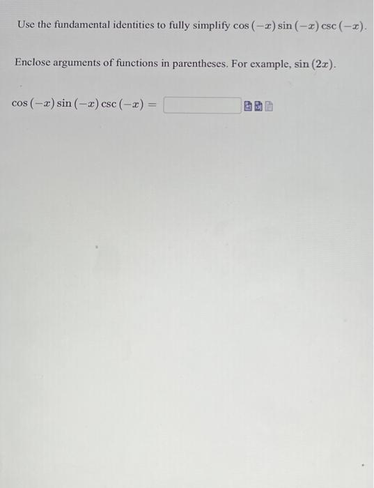 solved-use-the-fundamental-identities-to-fully-simplify-chegg