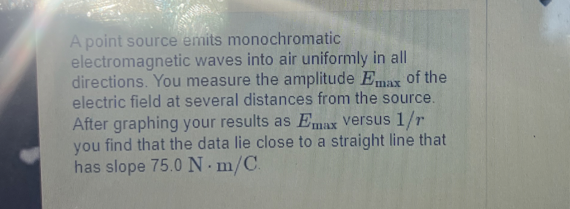 Solved A point source emits monochromatic electromagnetic | Chegg.com