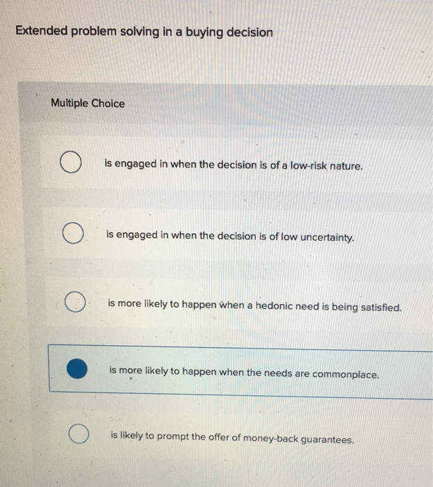 solved-extended-problem-solving-in-a-buying-decision-chegg