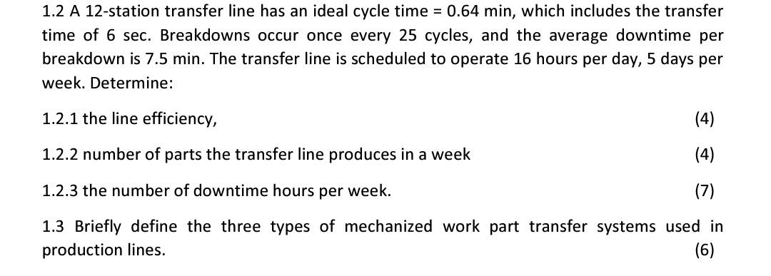 Solved 1.2 A 12-station transfer line has an ideal cycle | Chegg.com