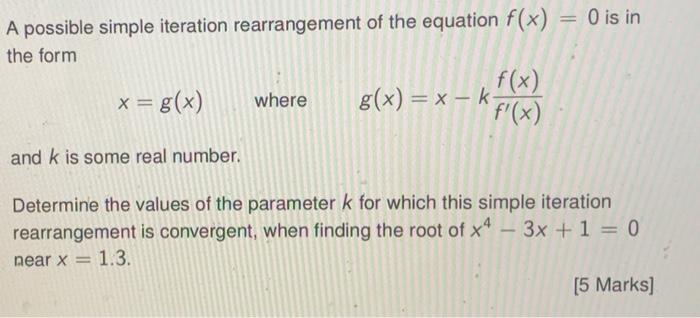 Solved A possible simple iteration rearrangement of the | Chegg.com