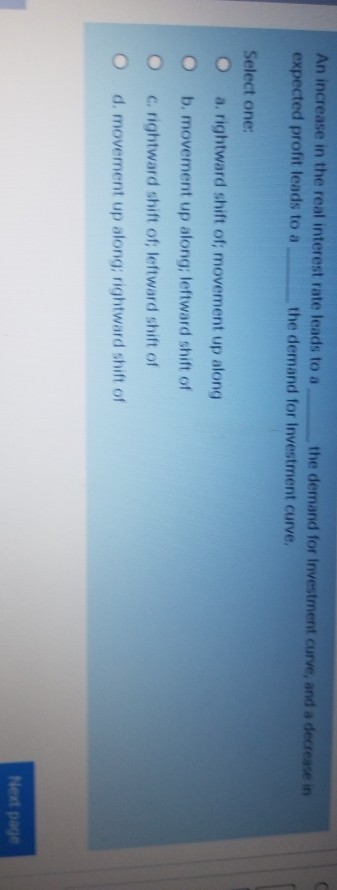 Solved An increase in the real interest rate leads to a the | Chegg.com