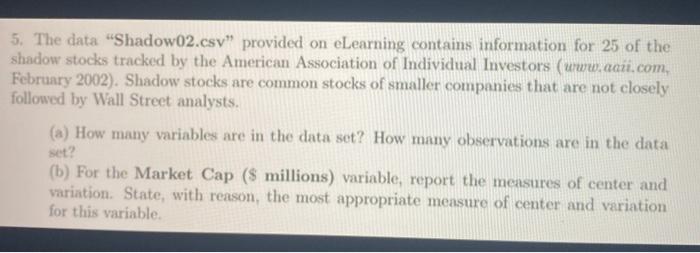 Solved 5. The data “Shadow02.csv