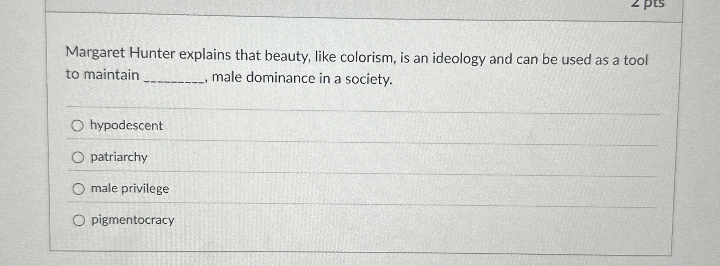 Solved Margaret Hunter explains that beauty, like colorism, | Chegg.com
