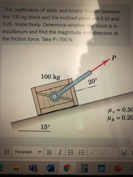 Solved The coefficients of static and kinetic friction | Chegg.com