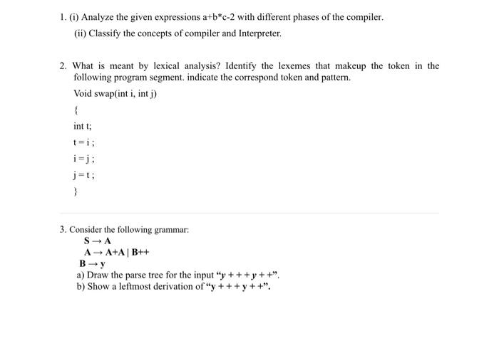 Solved 1. (i) Analyze The Given Expressions A+b∗c−2 With | Chegg.com