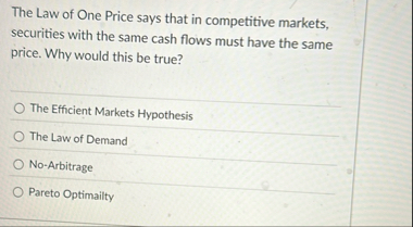 Solved The Law of One Price says that in competitive | Chegg.com