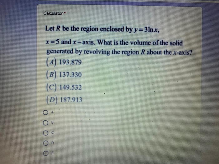 Solved Calculator Let R be the region enclosed by y=3lnx, | Chegg.com