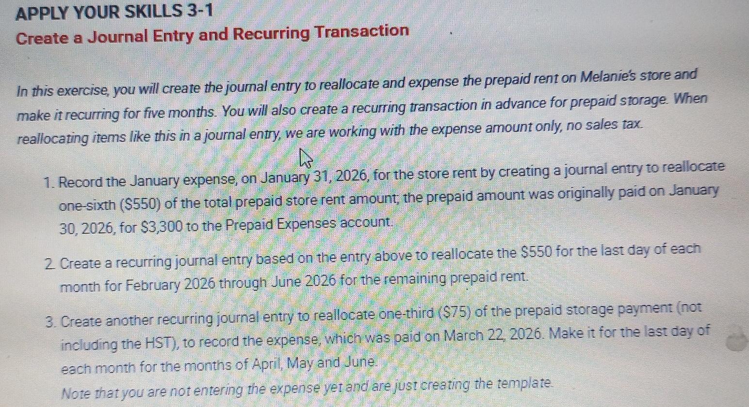 Solved APPLY YOUR SKILLS 3-1 Create a Journal Entry and | Chegg.com