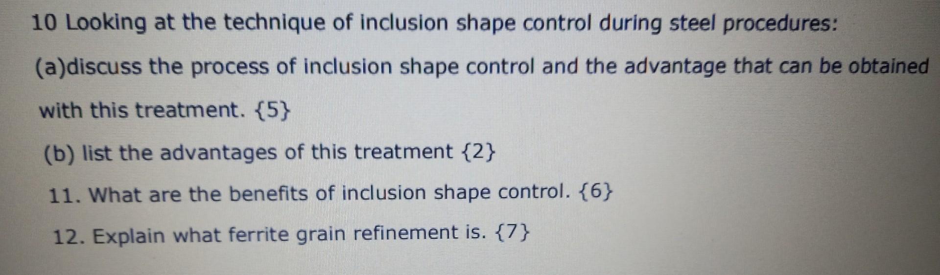 Solved 10 Looking at the technique of inclusion shape | Chegg.com