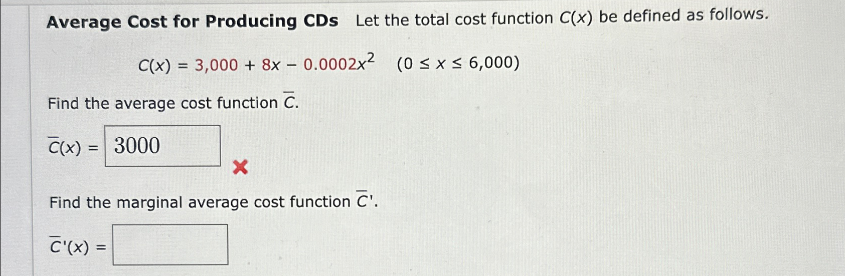 Solved Average Cost for Producing CDs Let the total cost | Chegg.com