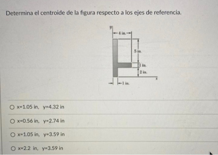 Solved Determine the centroid of the figure respect to the | Chegg.com