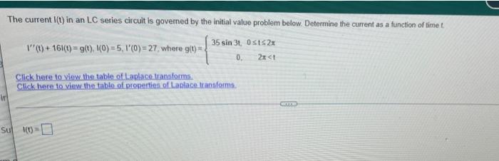 Solved The current l(t) in an LC series circuit is governed | Chegg.com