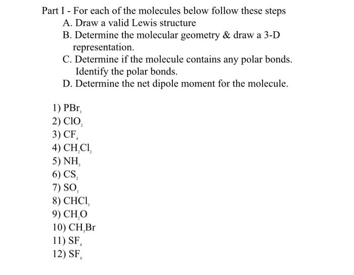 Solved Part I - For each of the molecules below follow these | Chegg.com