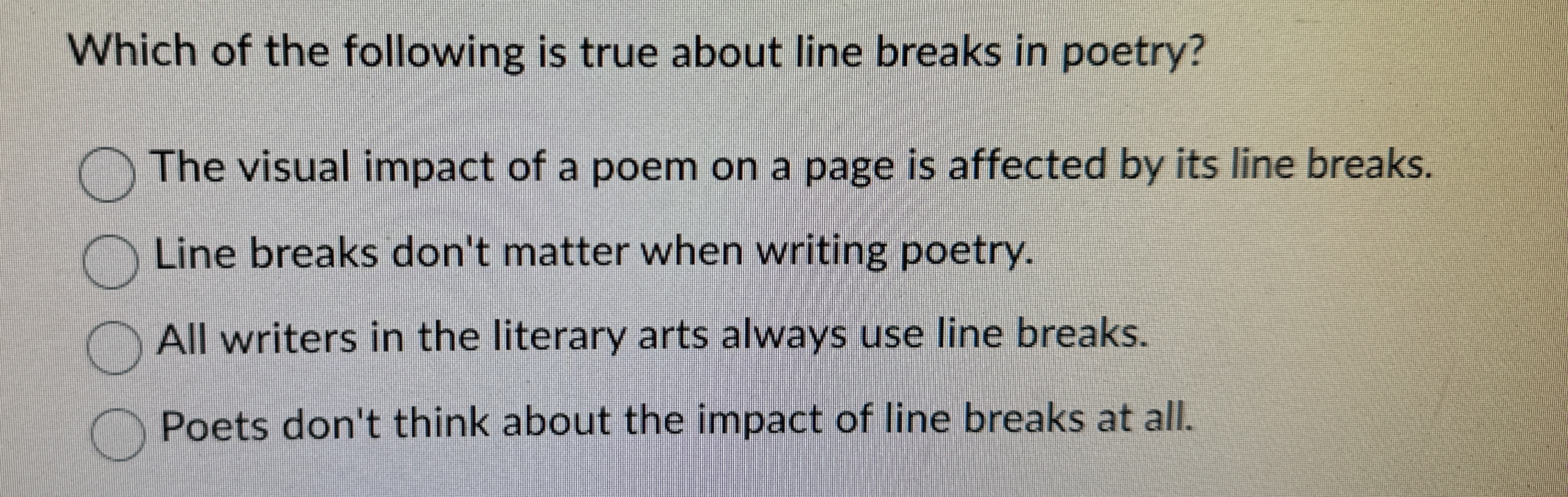 Which of the following is true about line breaks in | Chegg.com