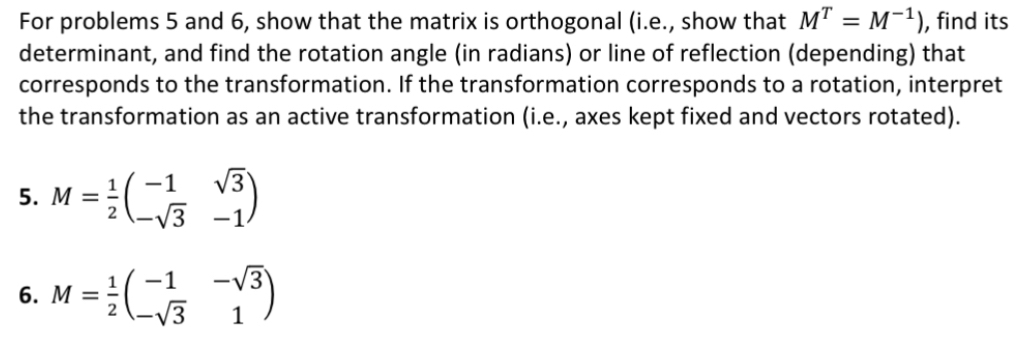 Solved For problems 5 ﻿and 6 , ﻿show that the matrix is | Chegg.com