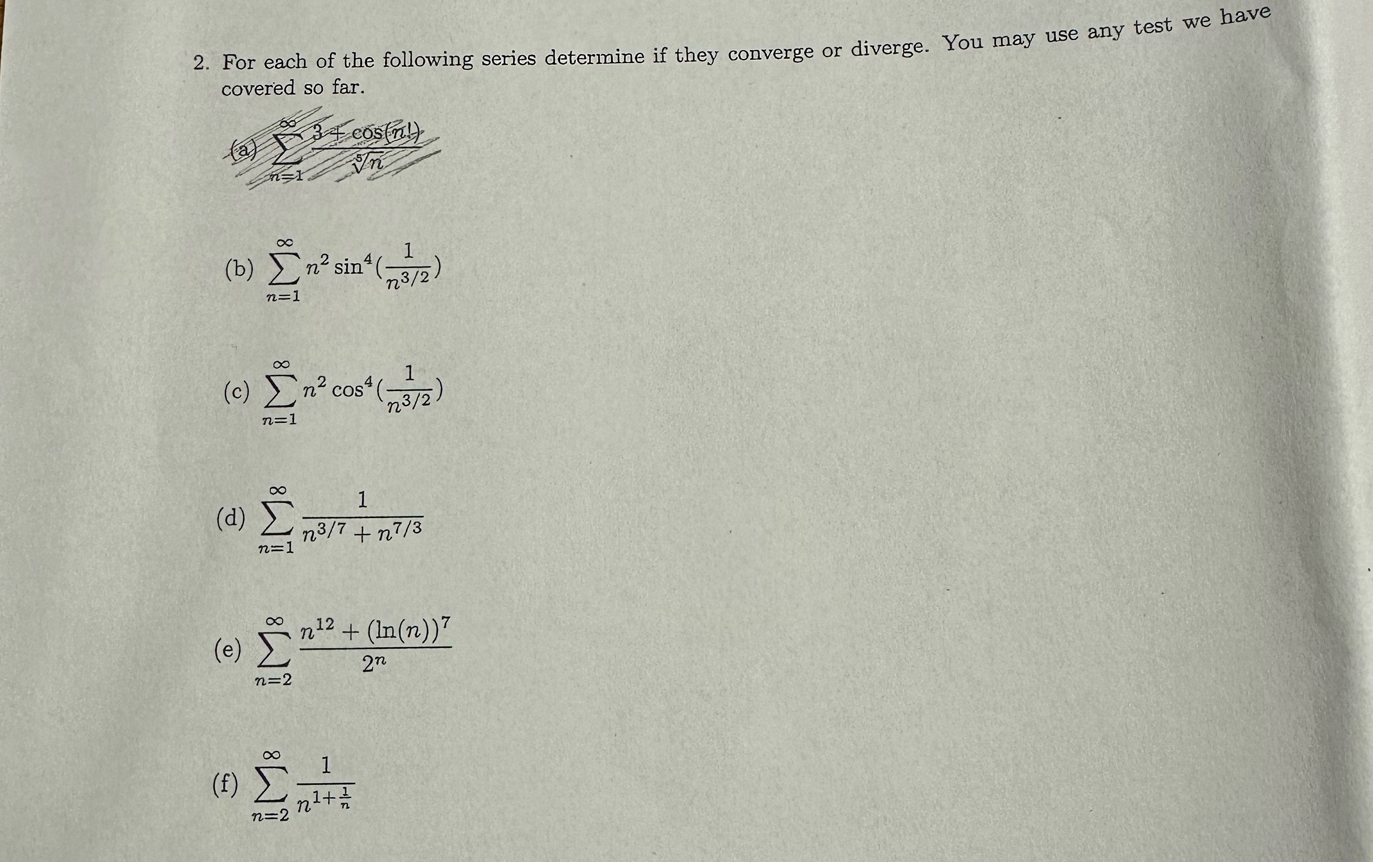 Solved For each of the following series determine if they | Chegg.com