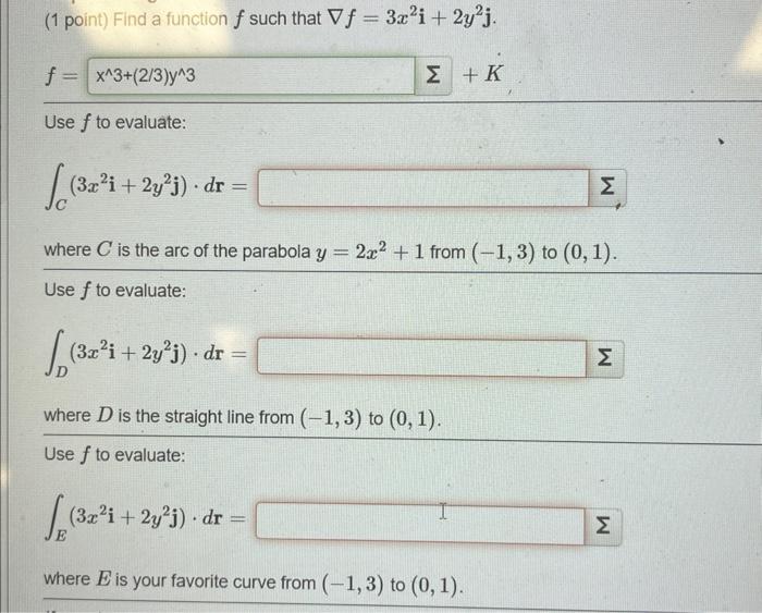Solved (1 point) Find a function f such that ∇f=3x2i+2y2j. | Chegg.com