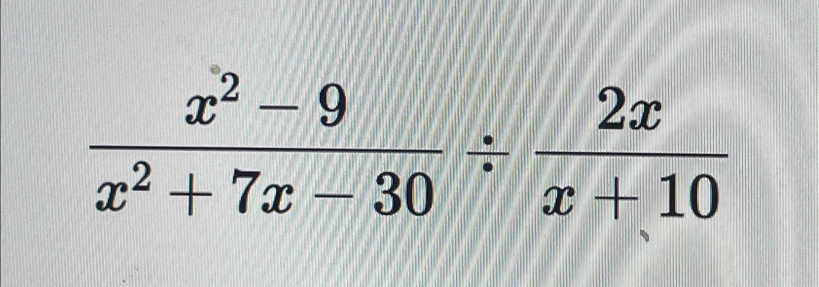 solved-x2-9x2-7x-30-2xx-10-chegg