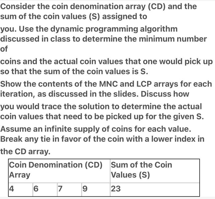 Solved Consider the coin denomination array (CD) and the sum