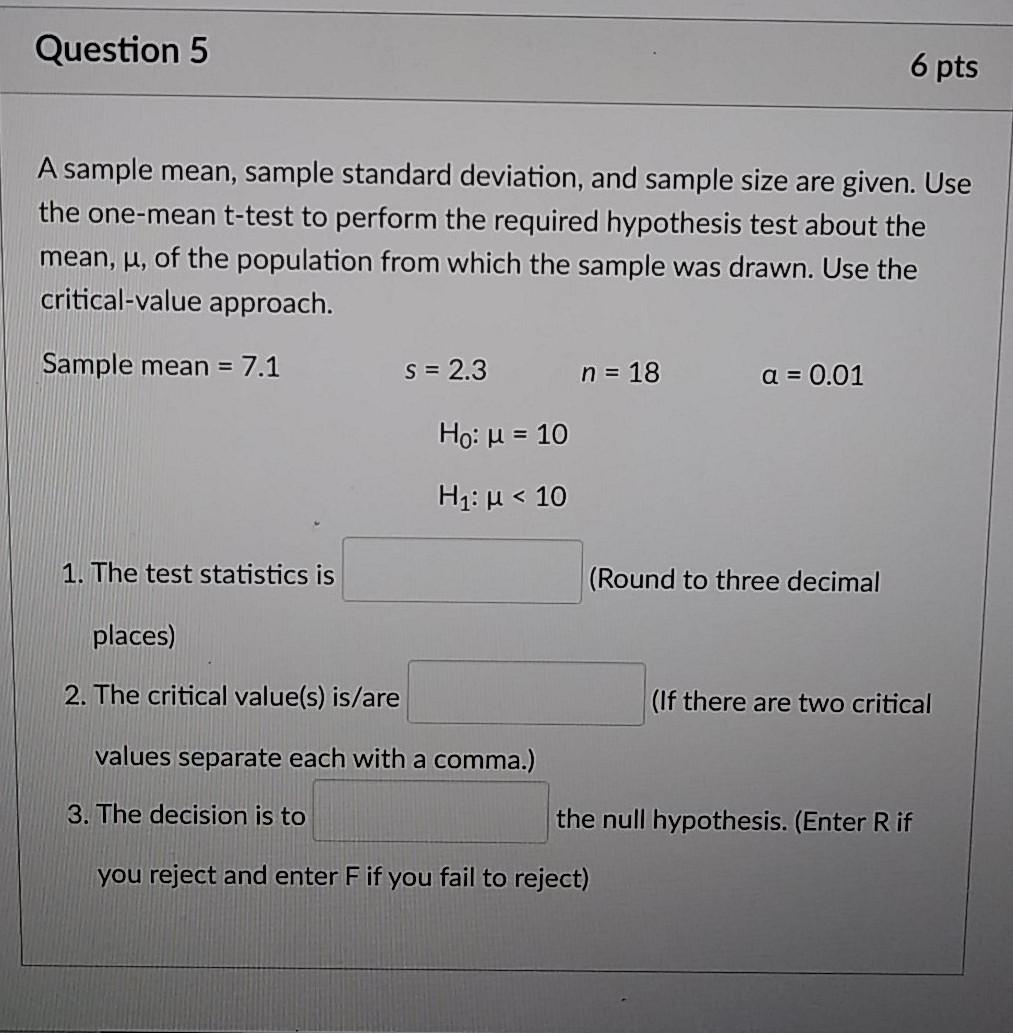 Solved Question 5 6 pts A sample mean, sample standard | Chegg.com
