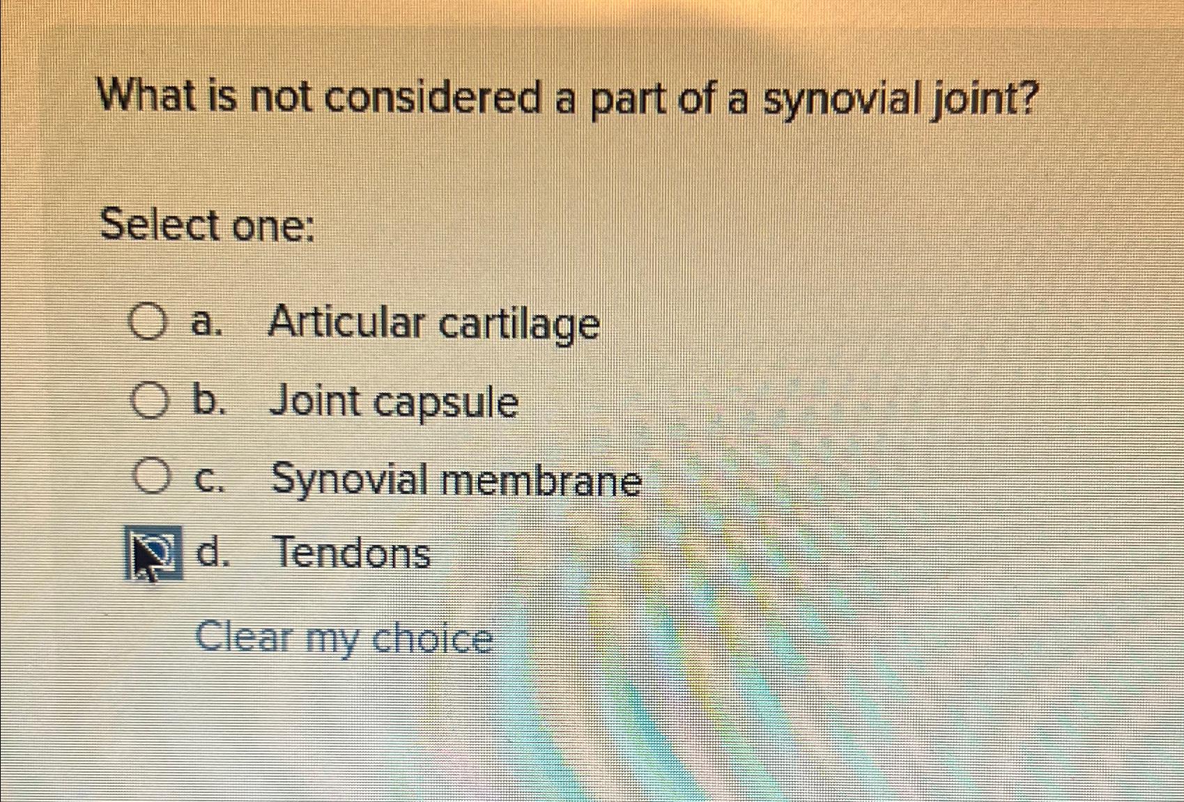 Solved What is not considered a part of a synovial | Chegg.com