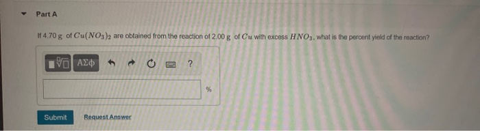 Solved Part A If 4.70 G Of Cu(NO3), Are Obtained From The